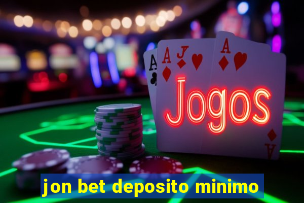 jon bet deposito minimo